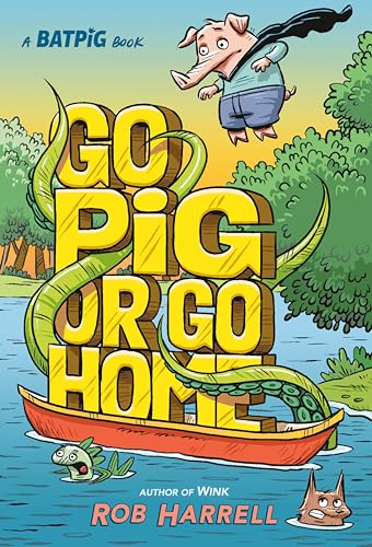 Go Pig or Go Home book cover