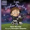 I am Stephen Hawking (Ordinary People Change the World)