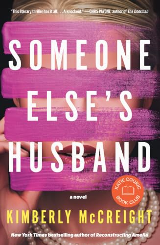 Someone Else's Husband : by McCreight, Kimberly