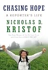 Chasing Hope: A Reporter's Life