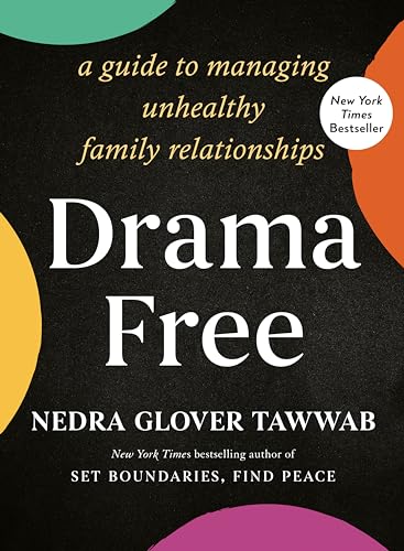 Drama Free by Nedra Glover Tawwab