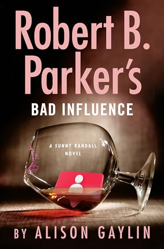 Bad Influence (By: Alison Gaylin) cover