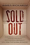 Sold Out: How Broken Supply Chains, Surging Inflation, and Political Instability Will Sink the Global Economy