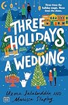Three Holidays and a Wedding