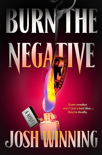 Burn the Negative book cover
