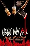 Heads Will Roll