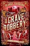 A Grave Robbery