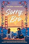 Sorry, Bro