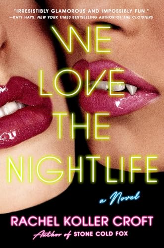 We Love the Nightlife book cover