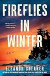 Fireflies in Winter: A Novel