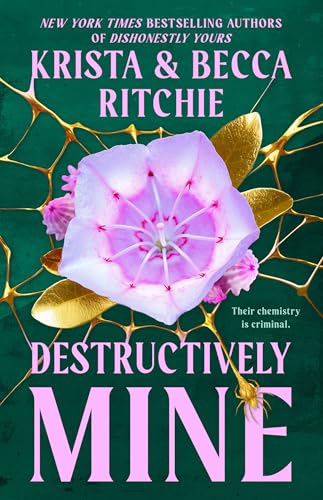 Destructively Mine (As: Becca Ritchie, With: Krista Ritchie) cover