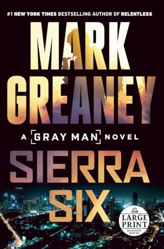 Sierra Six by Greaney, Mark