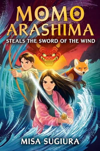 Momo Arashima Steals the Sword of the Wind book cover