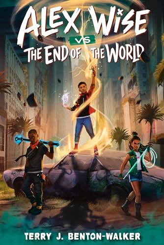 Alex Wise vs. the End of the World book cover
