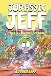 Jurassic Jeff: Race to Warp Speed (Jurassic Jeff Book 2): (A Graphic Novel) (Jeff in the Jurassic)