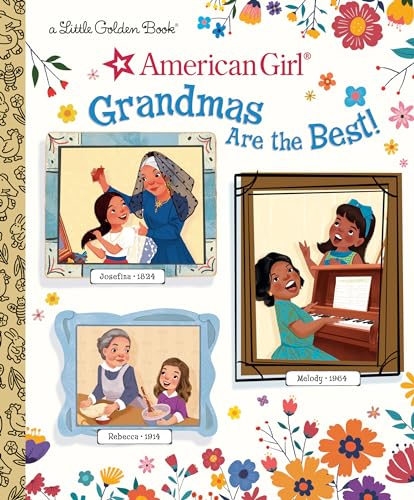 Grandmas Are the Best (By: Golden Books,Rebecca Mallary) cover