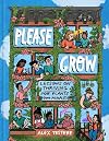 Please Grow: Lessons on Thriving for Plants (and People)