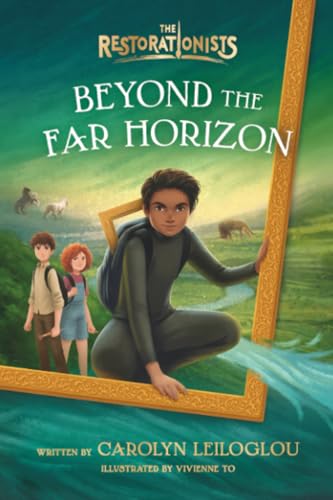 Beyond the Far Horizon / by Leiloglou, Carolyn