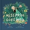 Miss Prim Goes Wild