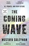 The Coming Wave