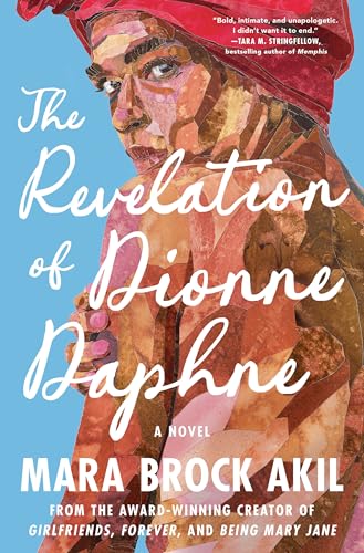The revelation of Dionne Daphne / Mara Brock Akil.