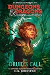 Dungeons & Dragons: Honor Among Thieves: The Druid's Call