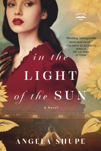 In the Light of the Sun : by Shupe, Angela