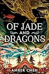 Of Jade and Dragons