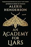 An Academy for Liars