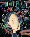 Beautiful Noise: The Music of John Cage