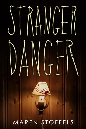 Stranger Danger (By: Maren Stoffels) cover