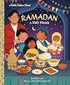 Ramadan: A Holy Month (Little Golden Book)