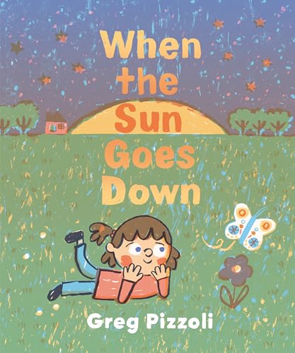 When the Sun Goes Down / by Pizzoli, Greg