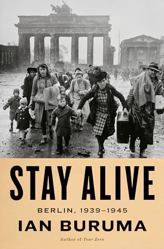 Stay Alive : by Buruma, Ian