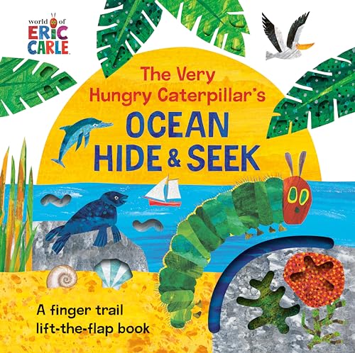 The Very Hungry Caterpillar's Ocean Hide & Seek: A Finger Trail Lift-The-Flap Book cover