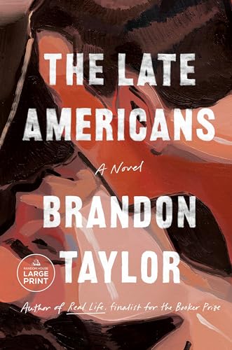 The Late Americans by Taylor, Brandon