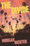The Divide: A novel