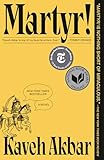 Martyr!: A Novel