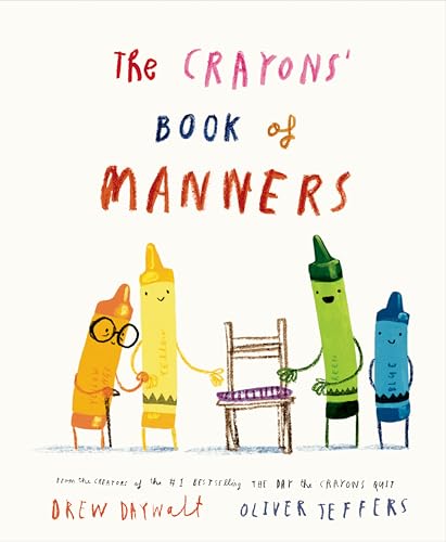 The Crayons' Book of Manners / by Daywalt, Drew