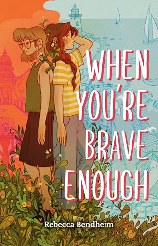 When You're Brave Enough / by Bendheim, Rebecca