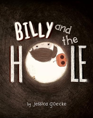 Billy and the Hole / by Goecke, Jessica