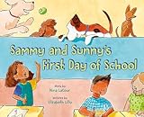Sammy and Sunny's first day of school