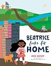 Beatrice Looks for Home