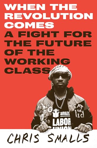 When the Revolution Comes : by Smalls, Christian
