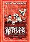 Ginseng Roots: A Memoir