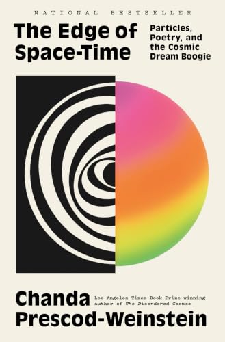 The Edge of Space-Time: Particles, Poetry, and the Cosmic Dream Boogie book cover