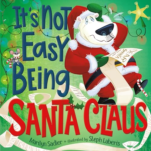 It's Not Easy Being Santa Claus / by Sadler, Marilyn