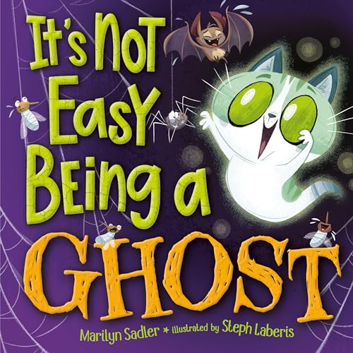 Cover of It's Not Easy Being a Ghost