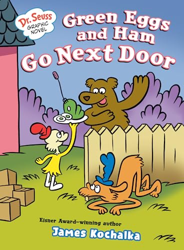 Green Eggs and Ham Go Next Door by James Kochalka / by 64688