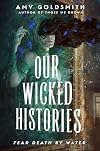 Our Wicked Histories